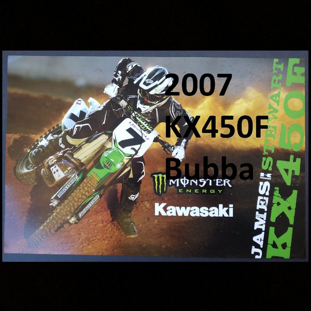 New James Bubba Steward Poster 2007 Kawasaki KX450F Motocross Supercross